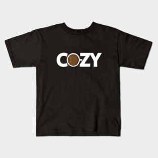 Cozy being cozy typography design Kids T-Shirt